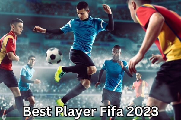 Best player Fifa 2023