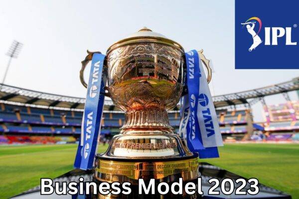 Business Model of the Indian Premier League 2023